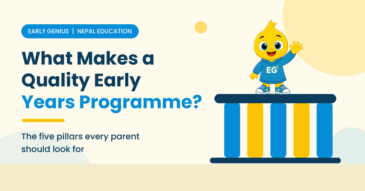 What Makes a Quality Early Years Programme: Five Pillars Every Parent Should Know